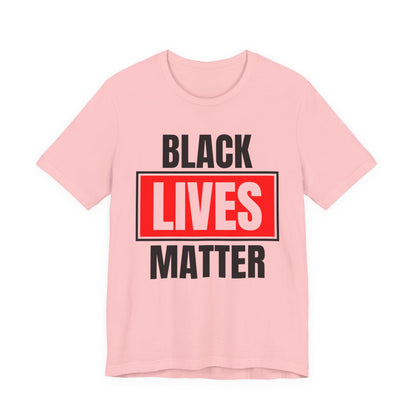 Black Lives Matter T-Shirt — Bold Social Justice Tee