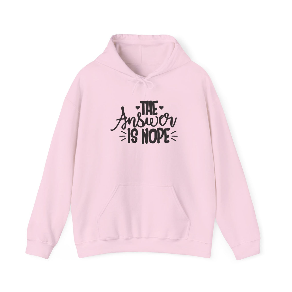 Hoodie — The Answer Is Nope Graphic Pullover