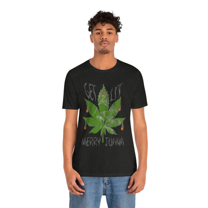 Merry Tijuana Cannabis Leaf Tee — 'Get Lit' Holiday Marijuana T-Shirt