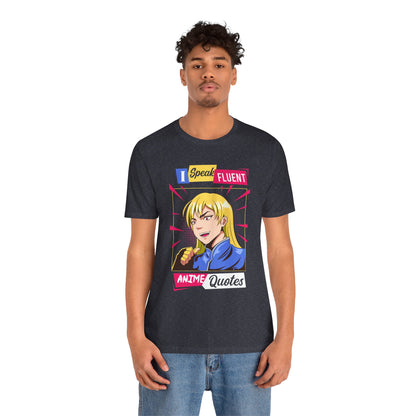 Anime Quotes T-Shirt — "I Speak Fluent Anime Quotes" Retro Manga Style Tee