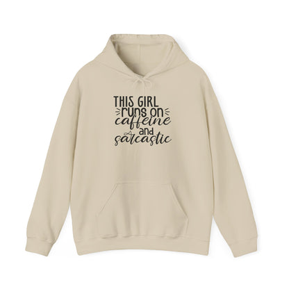Sarcastic Caffeine Hoodie — "This Girl Runs on Caffeine and Sarcastic" Sweatshirt