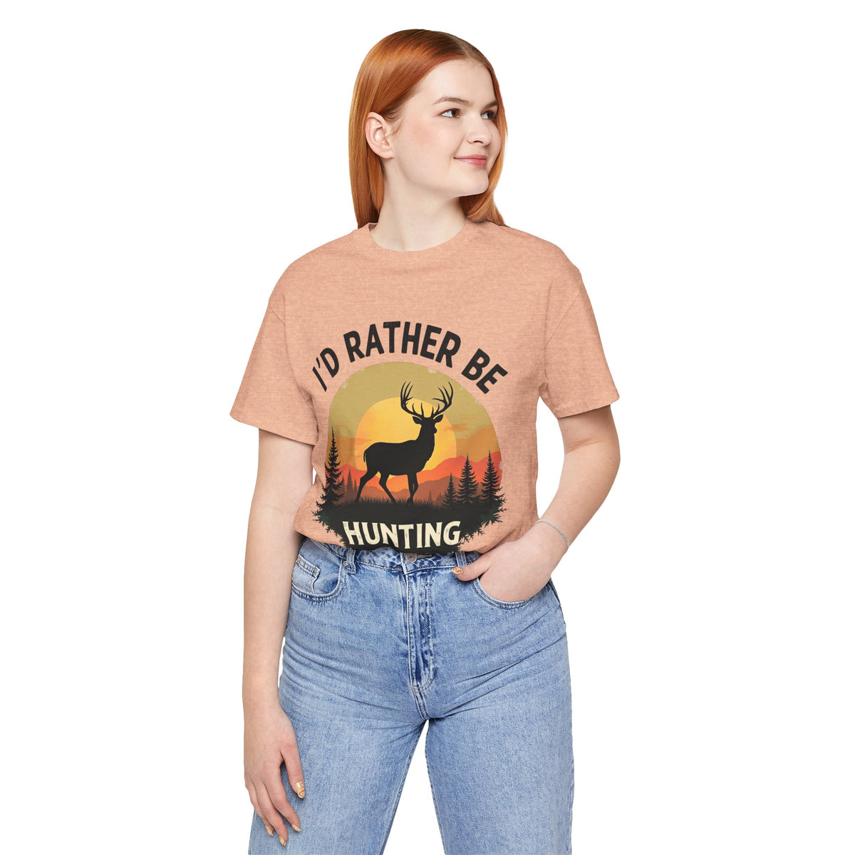 I'd Rather Be Hunting T‑Shirt — Deer Sunset Outdoor Hunting Tee