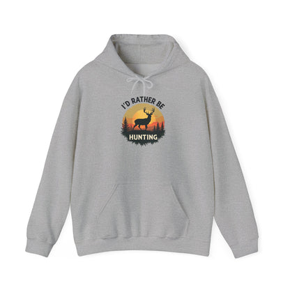 I’d Rather Be Hunting Hoodie