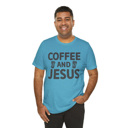 Coffee and Jesus T-Shirt — Christian Faith Graphic Tee