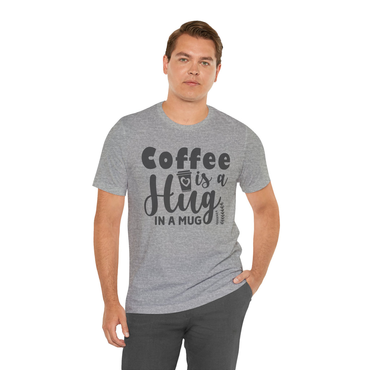 Coffee Is a Hug in a Mug T-Shirt — Funny Coffee Lover Tee