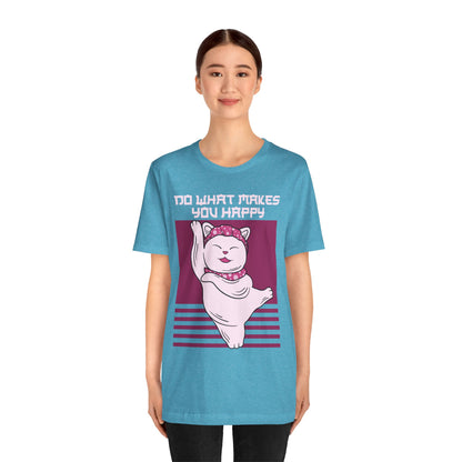 Do What Makes You Happy Cat Tee