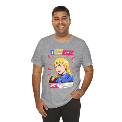 Anime Quotes T-Shirt — "I Speak Fluent Anime Quotes" Retro Manga Style Tee