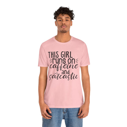 Funny Women’s Tee — "This Girl Runs on Caffeine and Sarcastic"