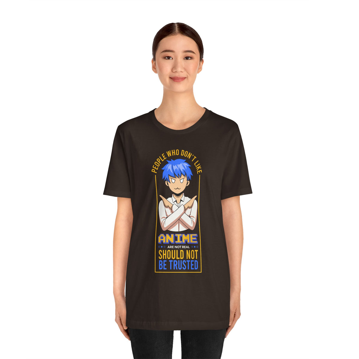 Anime Skeptic T‑Shirt — "People Who Don’t Like Anime Should Not Be Trusted" Graphic Tee