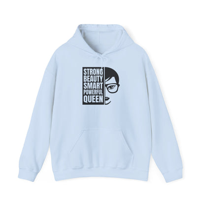 Queen Portrait Hoodie — "Strong Beauty Smart Powerful Queen" Empowerment Sweatshirt