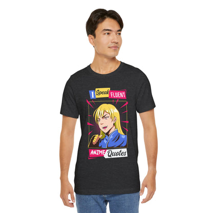 Anime Quotes T-Shirt — "I Speak Fluent Anime Quotes" Retro Manga Style Tee