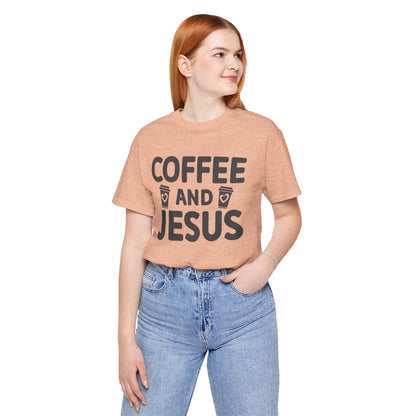 Coffee and Jesus T-Shirt — Christian Faith Graphic Tee