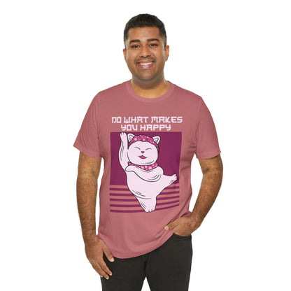 Do What Makes You Happy Cat Tee
