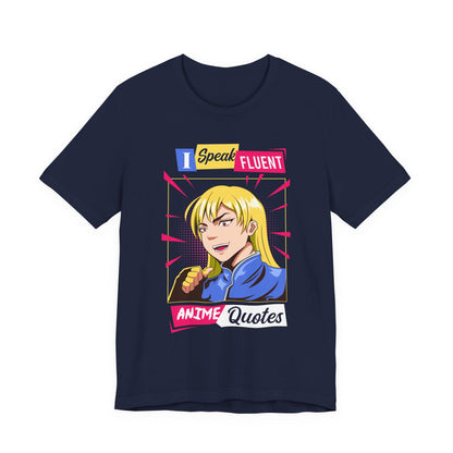Anime Quotes T-Shirt — "I Speak Fluent Anime Quotes" Retro Manga Style Tee