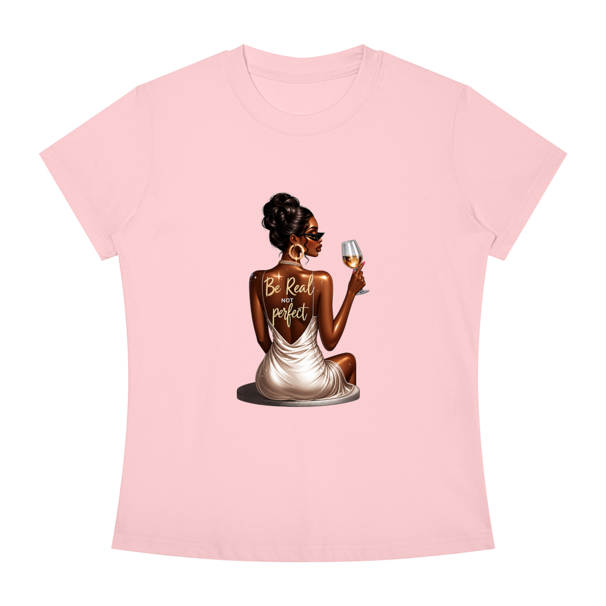 Be Real Not Perfect Women’s Slim-Fit Graphic Tee