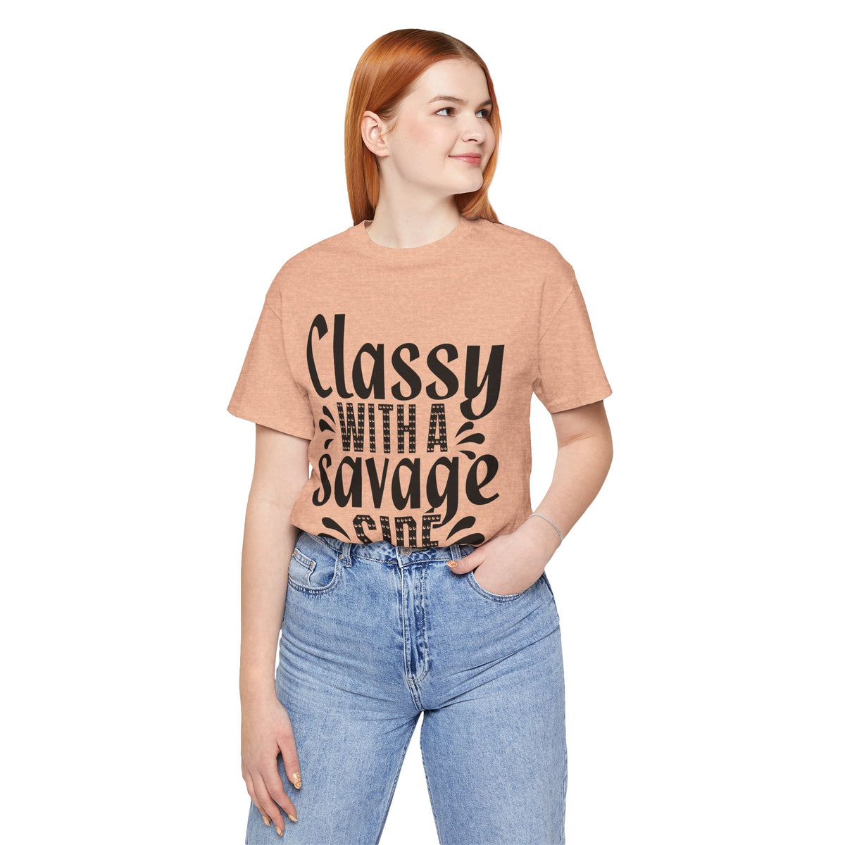 Classy With A Savage Side T-Shirt — Funny Sassy Graphic Tee for Women