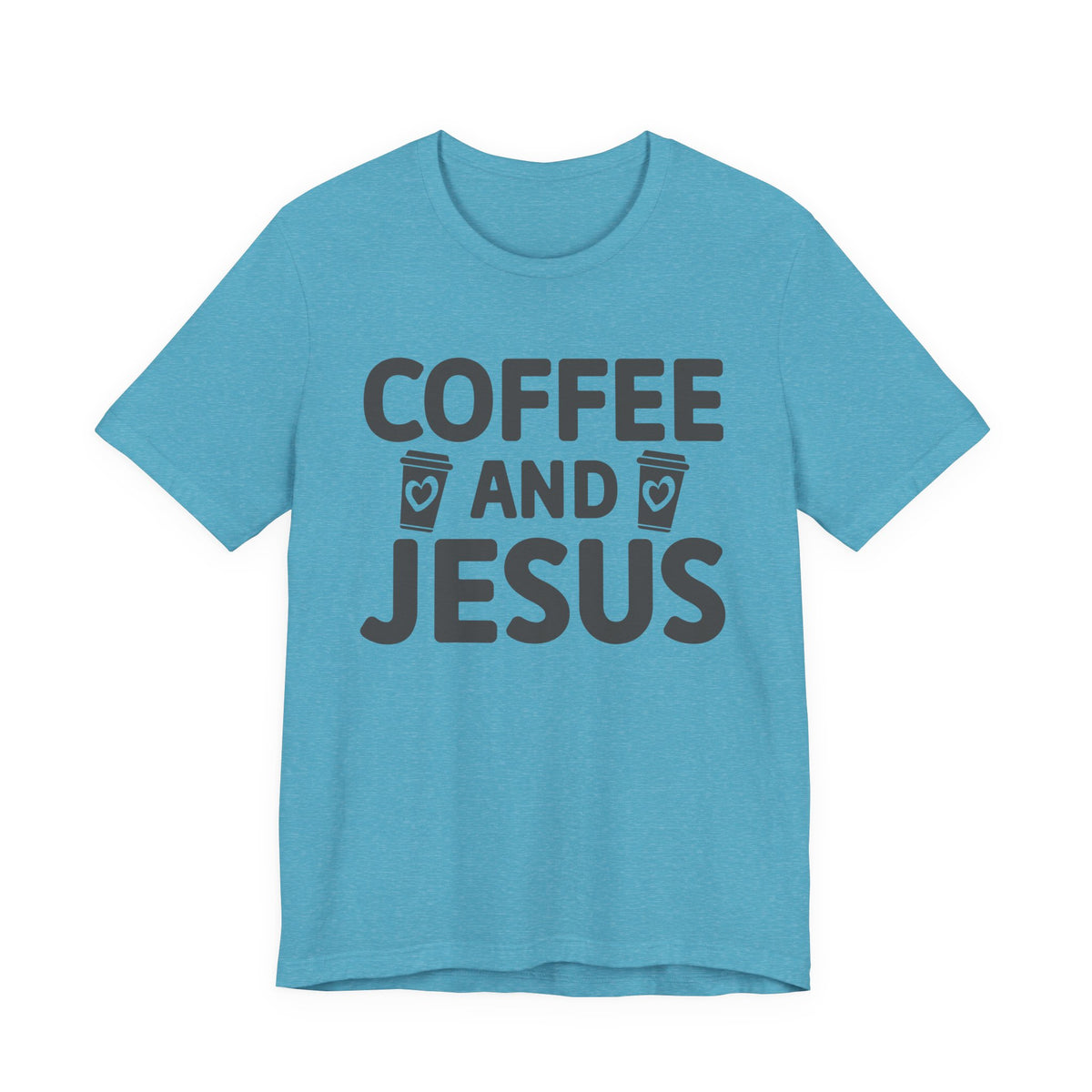 Coffee and Jesus T-Shirt — Christian Faith Graphic Tee