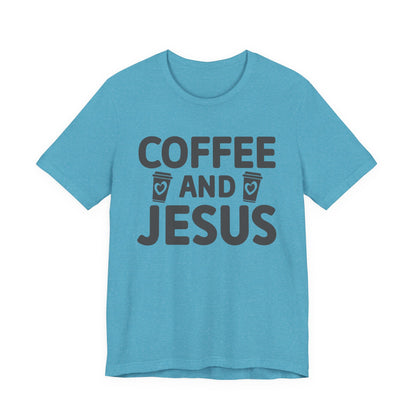 Coffee and Jesus T-Shirt — Christian Faith Graphic Tee