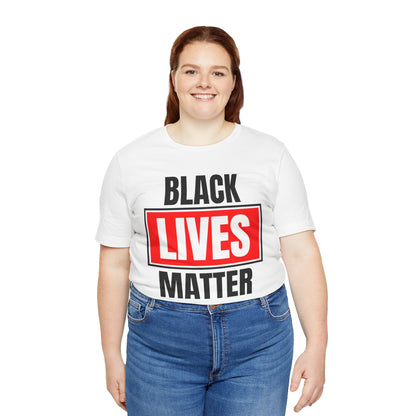 Black Lives Matter T-Shirt — Bold Social Justice Tee