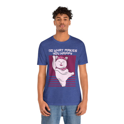 Do What Makes You Happy Cat Tee