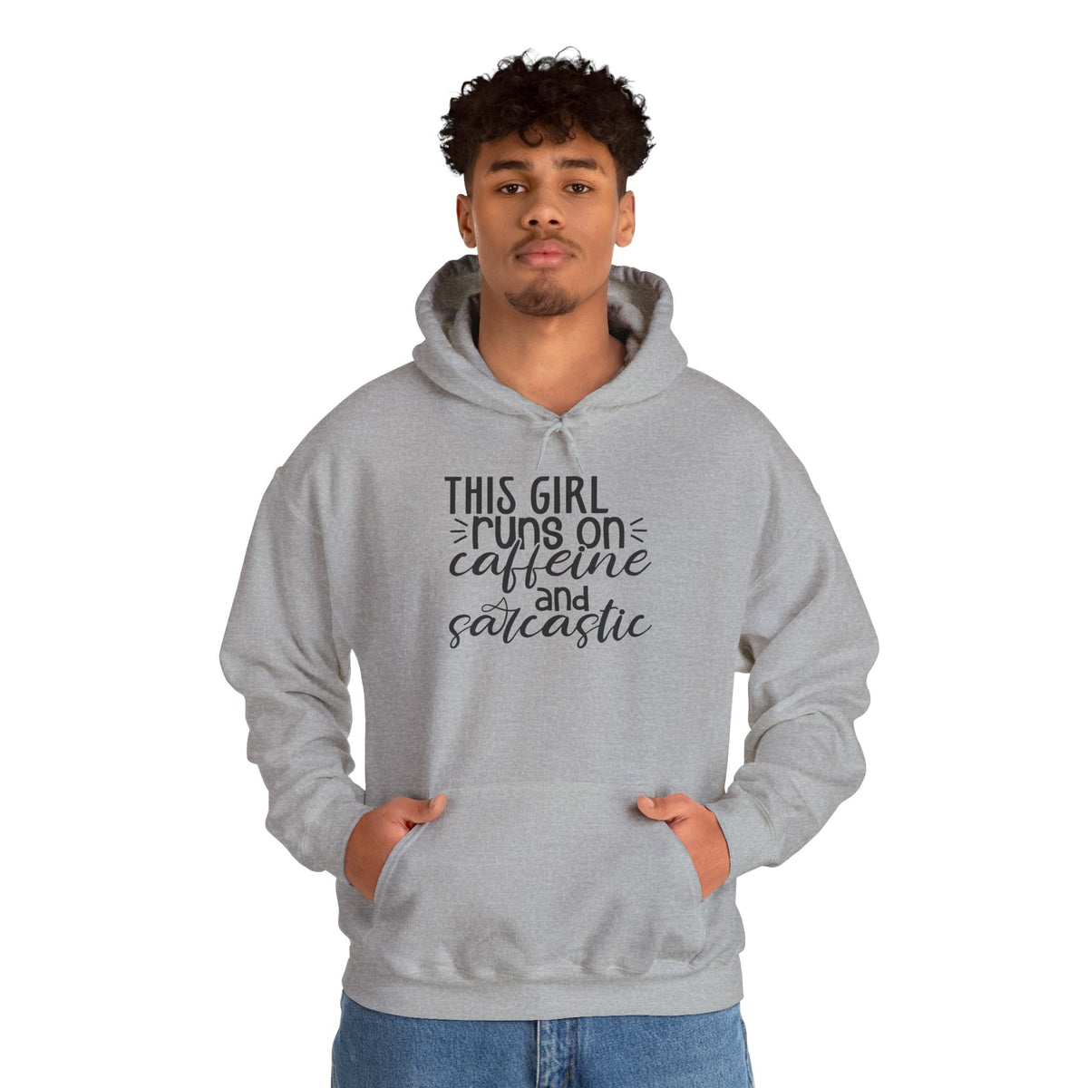 Sarcastic Caffeine Hoodie — "This Girl Runs on Caffeine and Sarcastic" Sweatshirt
