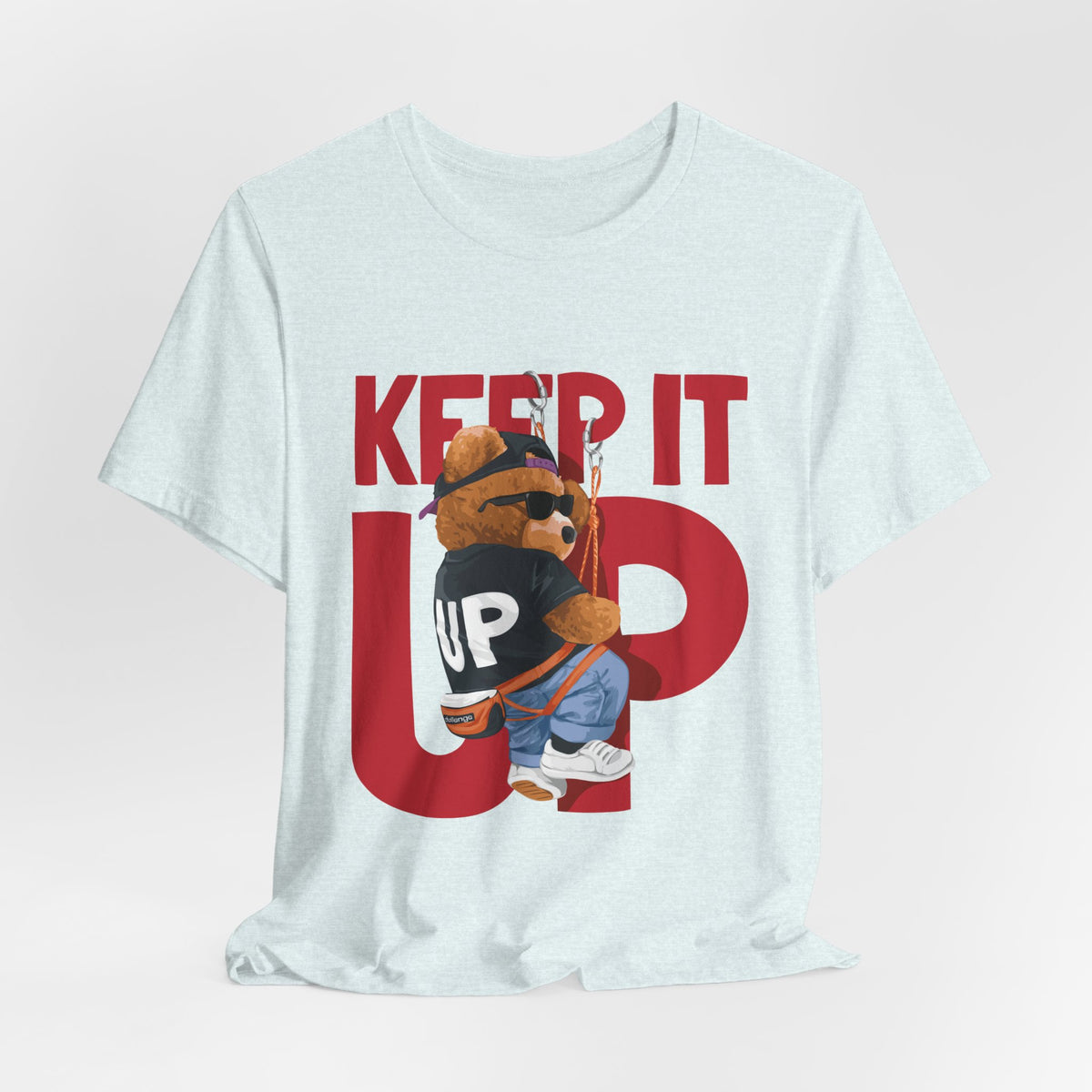 Keep It Up Bear Graphic Tee — Retro Streetwear Teddy T-Shirt