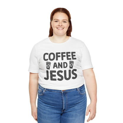 Coffee and Jesus T-Shirt — Christian Faith Graphic Tee