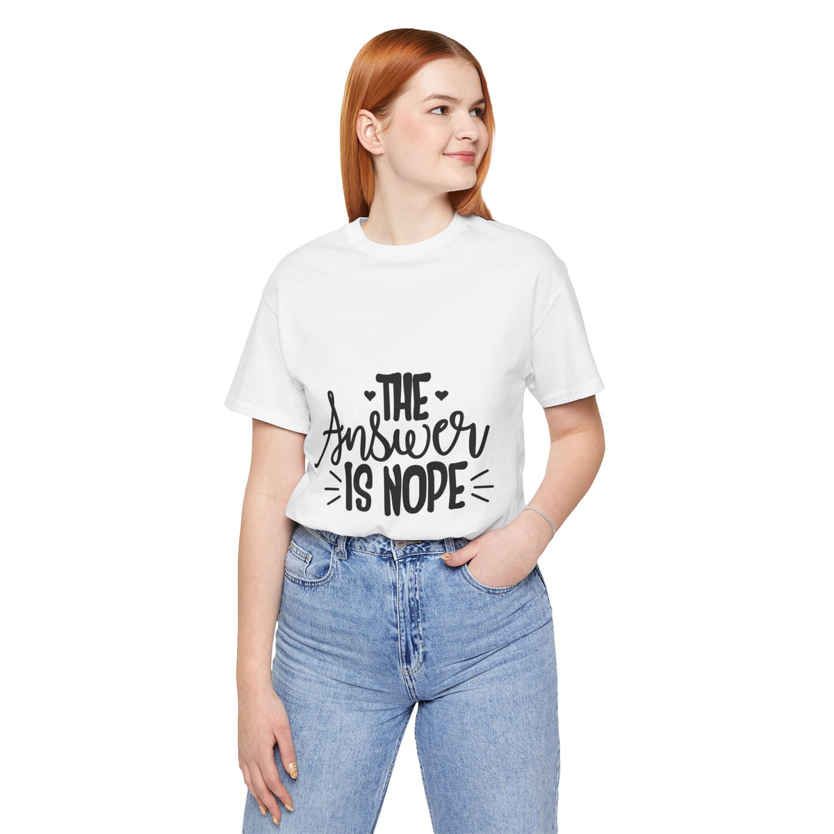 The Answer Is Nope Tee — Funny Graphic Short Sleeve Shirt
