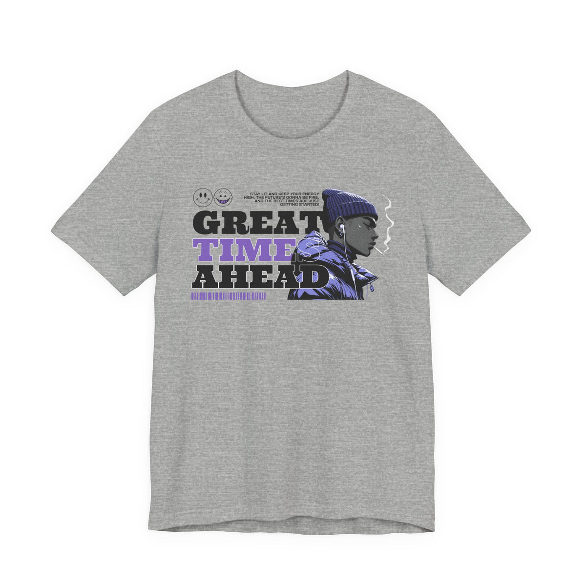 Great Times Ahead Graphic Tee — Motivational Streetwear T‑Shirt