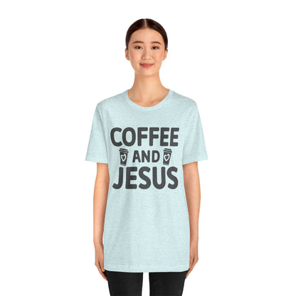 Coffee and Jesus T-Shirt — Christian Faith Graphic Tee