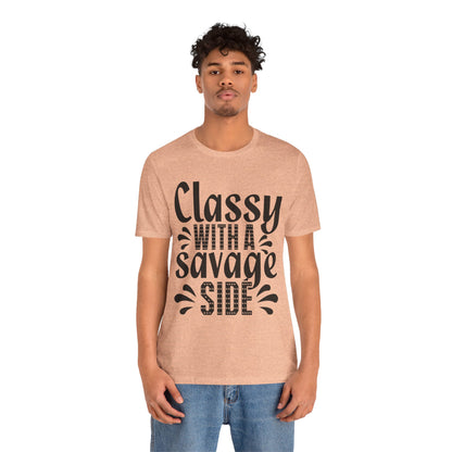 Classy With A Savage Side T-Shirt — Funny Sassy Graphic Tee for Women