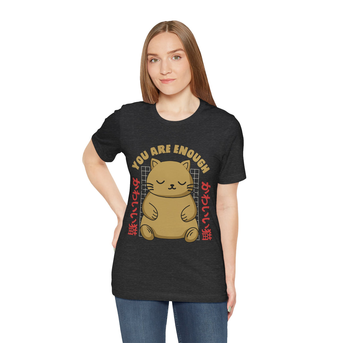 You Are Enough Cat T-Shirt — Kawaii Japanese Cute Cat Tee