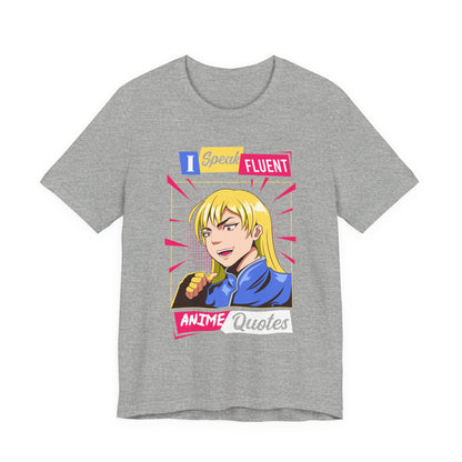 Anime Quotes T-Shirt — "I Speak Fluent Anime Quotes" Retro Manga Style Tee