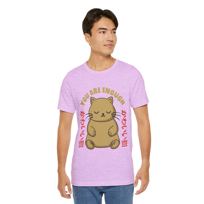 You Are Enough Cat T-Shirt — Kawaii Japanese Cute Cat Tee