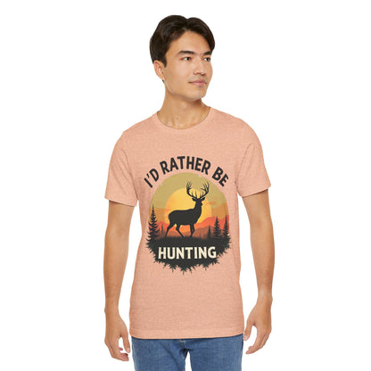 I'd Rather Be Hunting T‑Shirt — Deer Sunset Outdoor Hunting Tee
