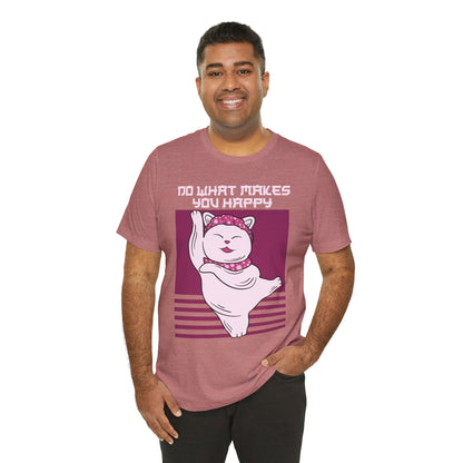Do What Makes You Happy Cat Tee