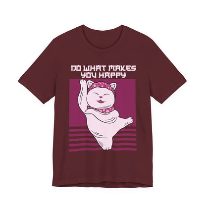 Do What Makes You Happy Cat Tee