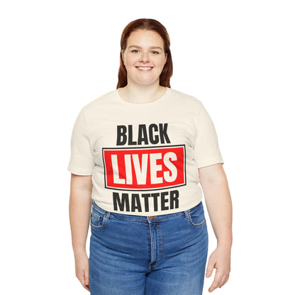Black Lives Matter T-Shirt — Bold Social Justice Tee