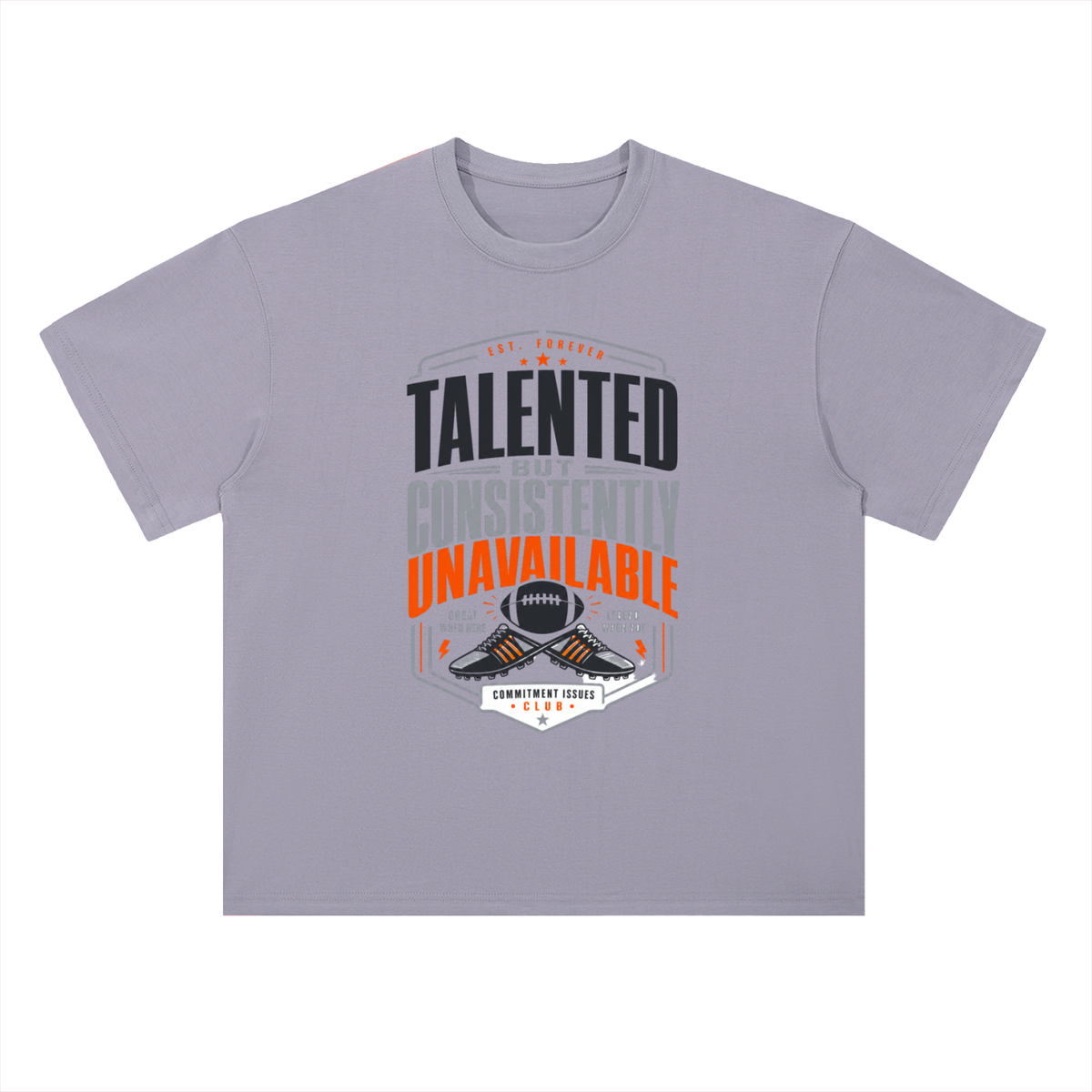 Talented but Unavailable Football Graphic Drop Shoulder Tee