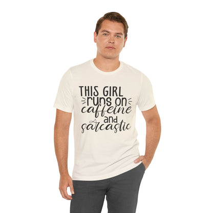 Funny Women’s Tee — "This Girl Runs on Caffeine and Sarcastic"