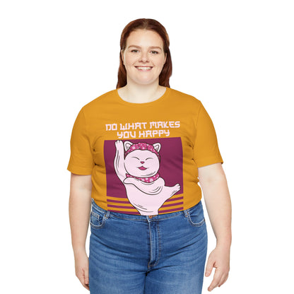 Do What Makes You Happy Cat Tee