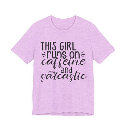 Funny Women’s Tee — "This Girl Runs on Caffeine and Sarcastic"