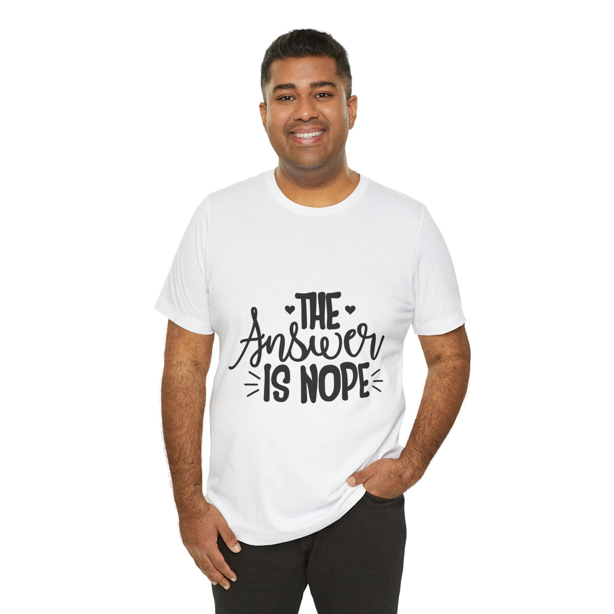 The Answer Is Nope Tee — Funny Graphic Short Sleeve Shirt