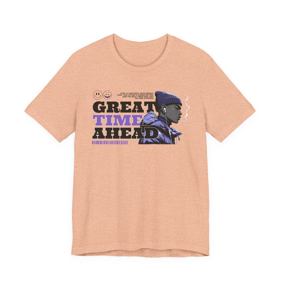 Great Times Ahead Graphic Tee — Motivational Streetwear T‑Shirt