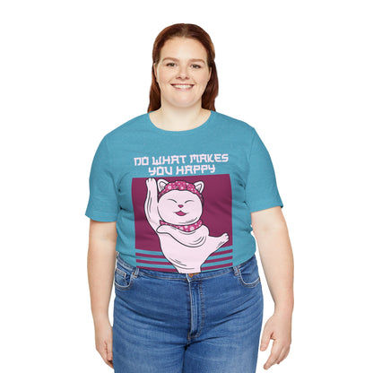 Do What Makes You Happy Cat Tee