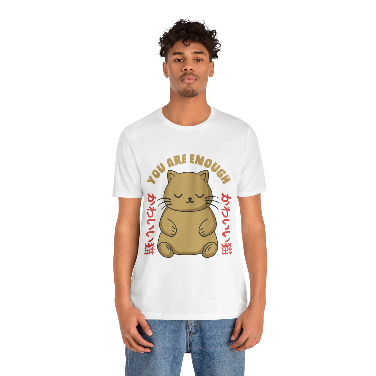 You Are Enough Cat T-Shirt — Kawaii Japanese Cute Cat Tee