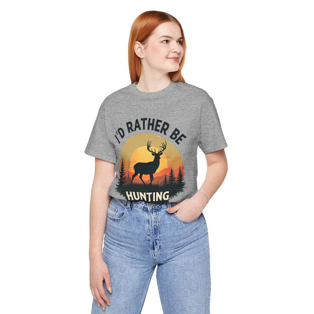 I'd Rather Be Hunting T‑Shirt — Deer Sunset Outdoor Hunting Tee