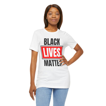 Black Lives Matter T-Shirt — Bold Social Justice Tee