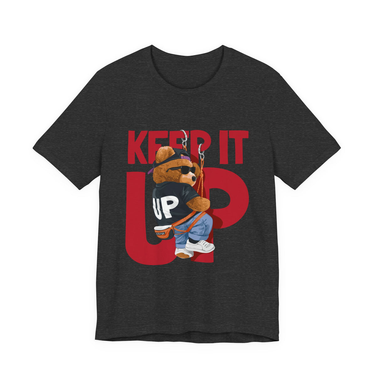 Keep It Up Bear Graphic Tee — Retro Streetwear Teddy T-Shirt