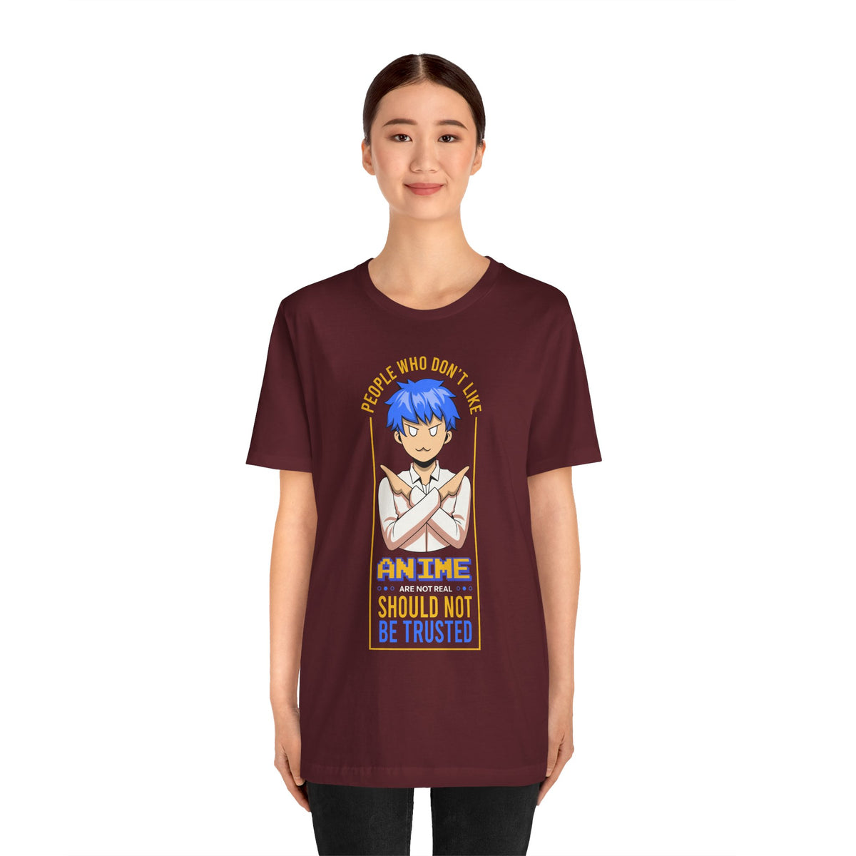 Anime Skeptic T‑Shirt — "People Who Don’t Like Anime Should Not Be Trusted" Graphic Tee
